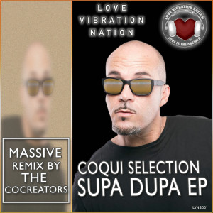 ดาวน์โหลดและฟังเพลง Supa Dupa (CoCreators Big Bang Mix) พร้อมเนื้อเพลงจาก Coqui Selection