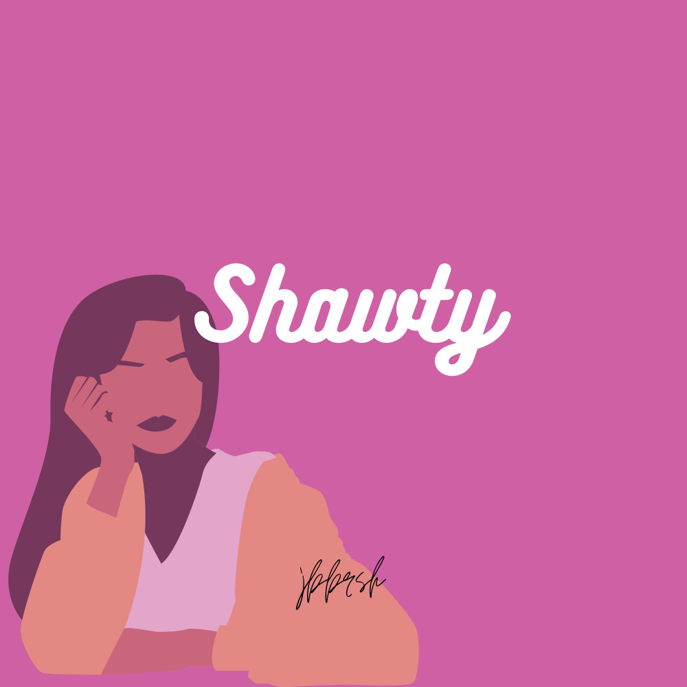 Shawty (Explicit)