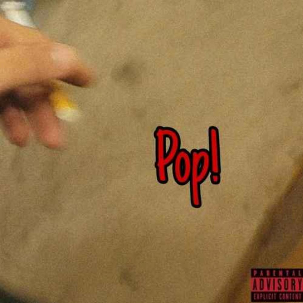 Pop! (feat. wintur & Luh CR) (Explicit)