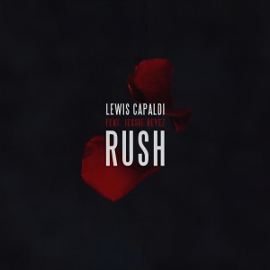 收聽Lewis Capaldi的Rush歌詞歌曲