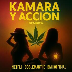 ดาวน์โหลดและฟังเพลง Kamara y accion (feat. doblemantho & bmhoficial) (Explicit) พร้อมเนื้อเพลงจาก Netfli
