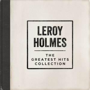 收听Leroy Holmes的Smoke Rings歌词歌曲