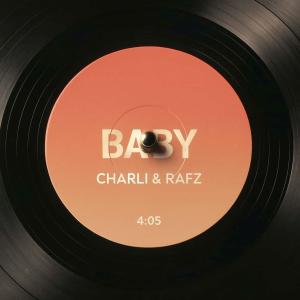 Rafz dj的專輯Baby (feat. Charli)