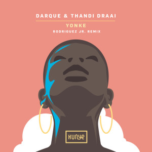 Listen to Yonke (Rodriguez Jr. Remix) song with lyrics from Darque