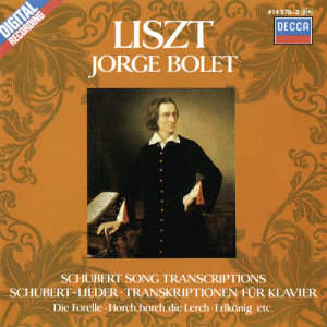 收聽Jorge Bolet的Liszt: Auf dem Wasser zu singen, S.558 No. 2 (after Schubert, D.774)歌詞歌曲