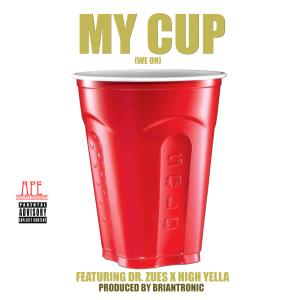 Bam Gasanova的專輯My Cup (feat. Dr. Zues & High Yella) (Explicit)