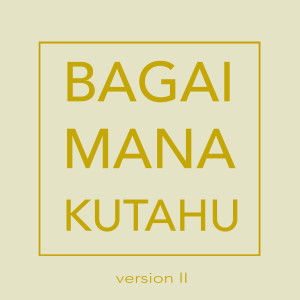 Bagaimana Kutahu (Version 2) dari D'Essentials