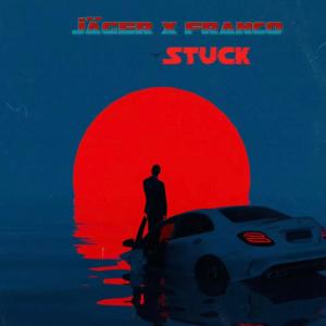 Stuck (feat. FRANCO) (Explicit)
