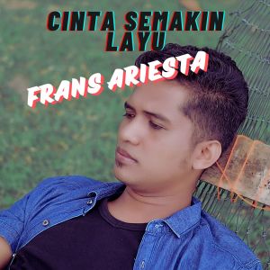 Album Cinta Semakin Layu from Frans Ariesta