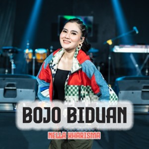 Dengarkan Bojo Biduan lagu dari Nella Kharisma dengan lirik
