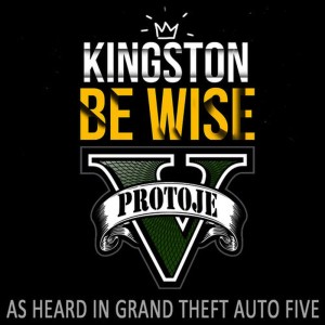 收聽Protoje的Kingston Be Wise (Dub Mix) [As Heard In "Grand Theft Auto V"]歌詞歌曲