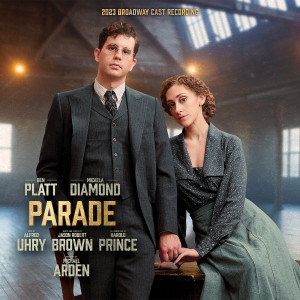 Jason Robert Brown的專輯Parade (2023 Broadway Cast Recording)