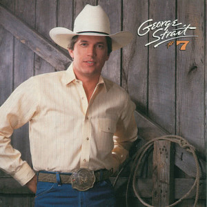 อัลบัม #7 ศิลปิน George Strait