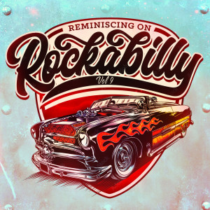 Various Artists的專輯Reminiscing on Rockabilly, Vol. 9
