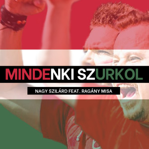 Nagy Szilárd的專輯Mindenki szurkol
