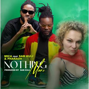 收聽Pharaoh azaza的Nothing more (feat. By Mica, Sam Kuli and pharaoh)歌詞歌曲