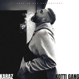 อัลบัม Kotti Gang (Explicit) ศิลปิน Karaz