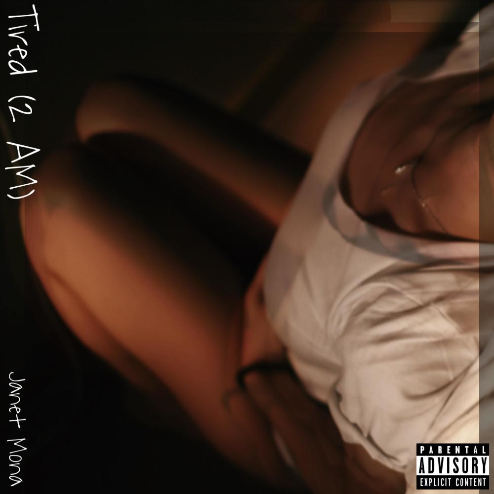 Tired (2 AM) (Explicit)