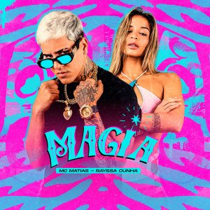 收聽MC Matias的Magia (Explicit)歌詞歌曲