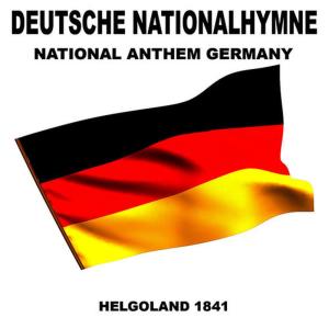 ดาวน์โหลดและฟังเพลง Deutsche Nationalhymne (Germany)(National Anthem) พร้อมเนื้อเพลงจาก Helgoland 1841