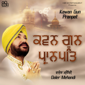 Daler Mehndi的专辑Kawan Gun Pranpat