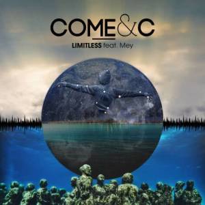 ดาวน์โหลดและฟังเพลง Limitless พร้อมเนื้อเพลงจาก Come & C