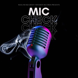 Fly Ty的專輯Mic Check (Explicit)