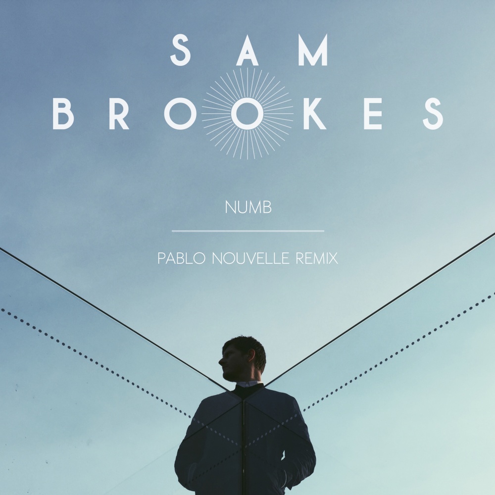 Numb (Pablo Nouvelle Remix)