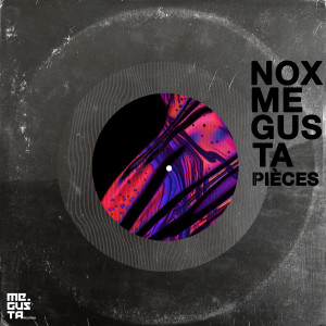 อัลบัม Nox Me Gusta Pieces ศิลปิน Various Artists