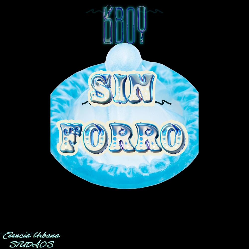Sin Forro (Explicit)