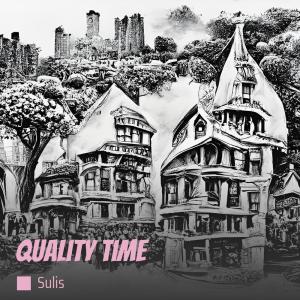Listen to Quality Time (-) song with lyrics from Sulis