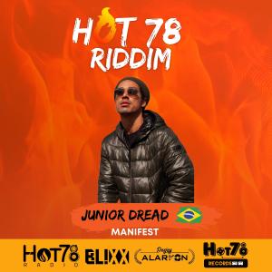 Listen to Manifest (feat. Junior Dread) song with lyrics from Hot78Records
