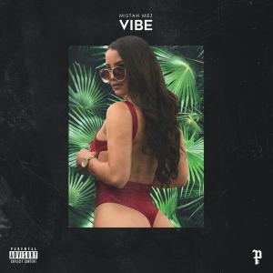 收聽Mistah Mez的Vibe (Explicit)歌詞歌曲