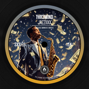 ดาวน์โหลดและฟังเพลง Jazziixx พร้อมเนื้อเพลงจาก THR3MIND