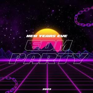 Various的專輯New Years Eve EDM Party 2023