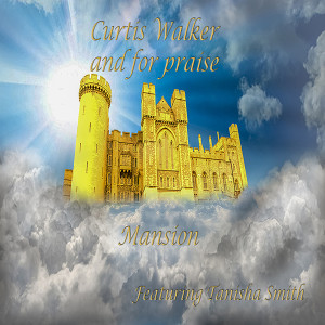 ดาวน์โหลดและฟังเพลง Mansion พร้อมเนื้อเพลงจาก Curtis Walker