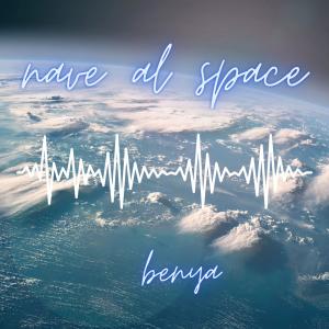Album Nave al space from Benya