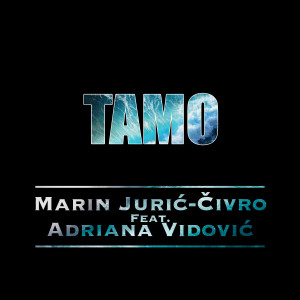 อัลบัม Tamo ศิลปิน Marin Jurić-Čivro