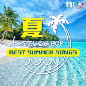 Album J-POP That Feels Like Summer ~Best Summer Songs~ (DJ MIX) from 