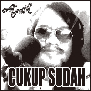 Album Cukup Sudah from Alfath