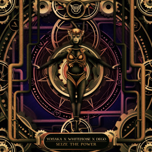 Album Seize The Power (Whiteno1Se & Dego Remix) (Explicit) from YONAKA