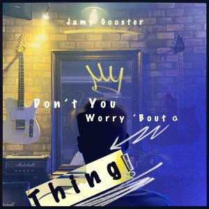 Album Don't You Worry 'Bout a Thing from 