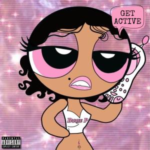 Buuje P的專輯Get Active (Explicit)