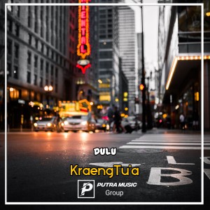 Listen to Dulu (Remix) song with lyrics from KraengTu'a