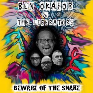 Ben Okafor的專輯Beware of the Snake