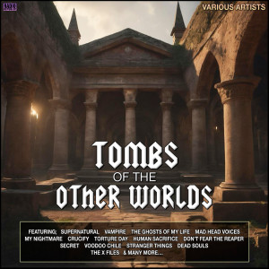 Various Artists的專輯Tombs Of The Other Worlds