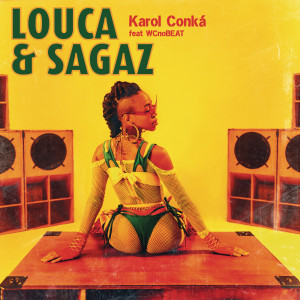 Karol Conka的專輯Louca e Sagaz (feat. WC no Beat)