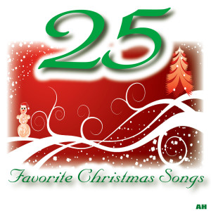 Album 25 Favorite Christmas Songs oleh 25 Favorite Christmas Songs