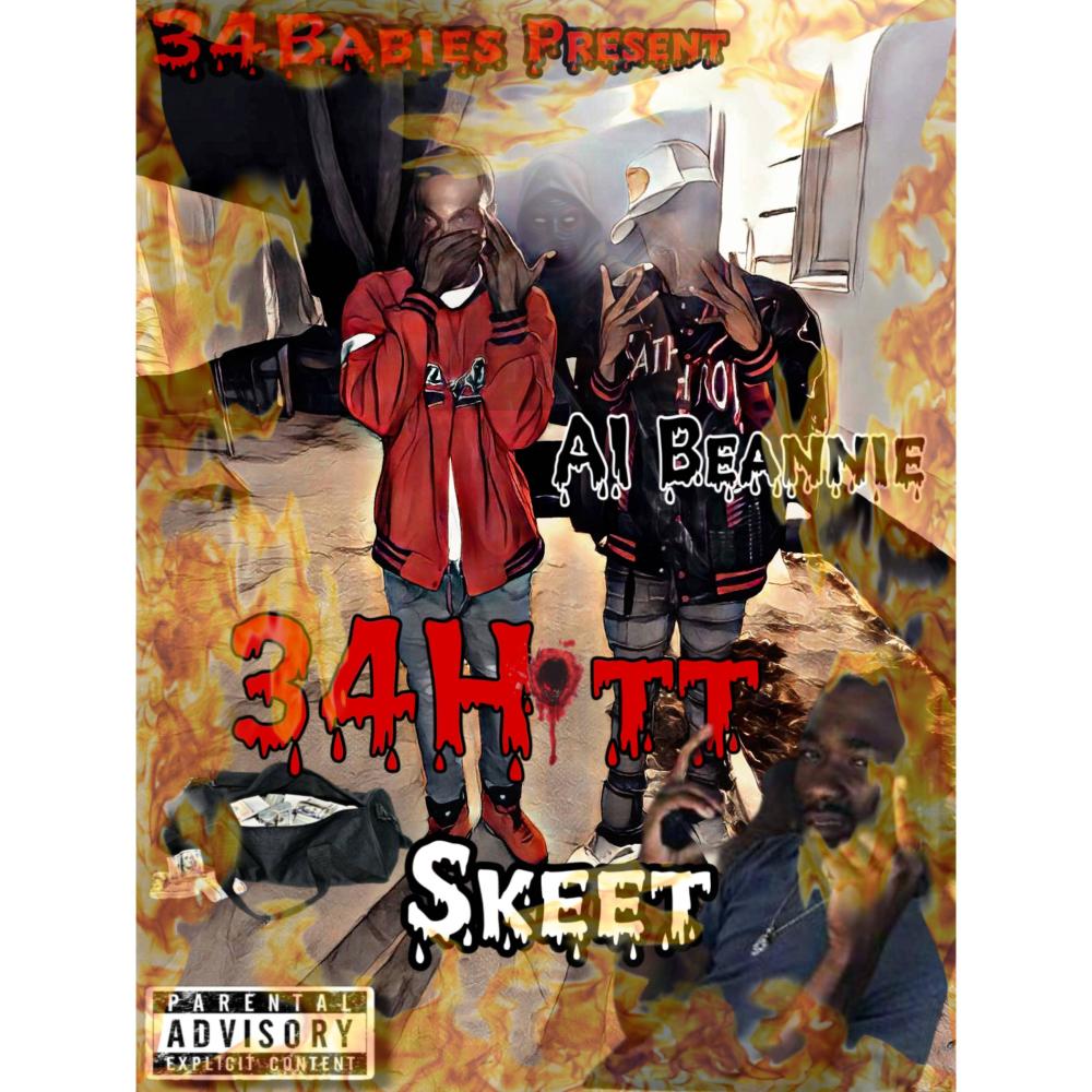 34 Hott (AI Beannie) (feat. Skeet) (Explicit)