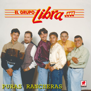 อัลบัม Puras Rancheras ศิลปิน El Grupo Libra